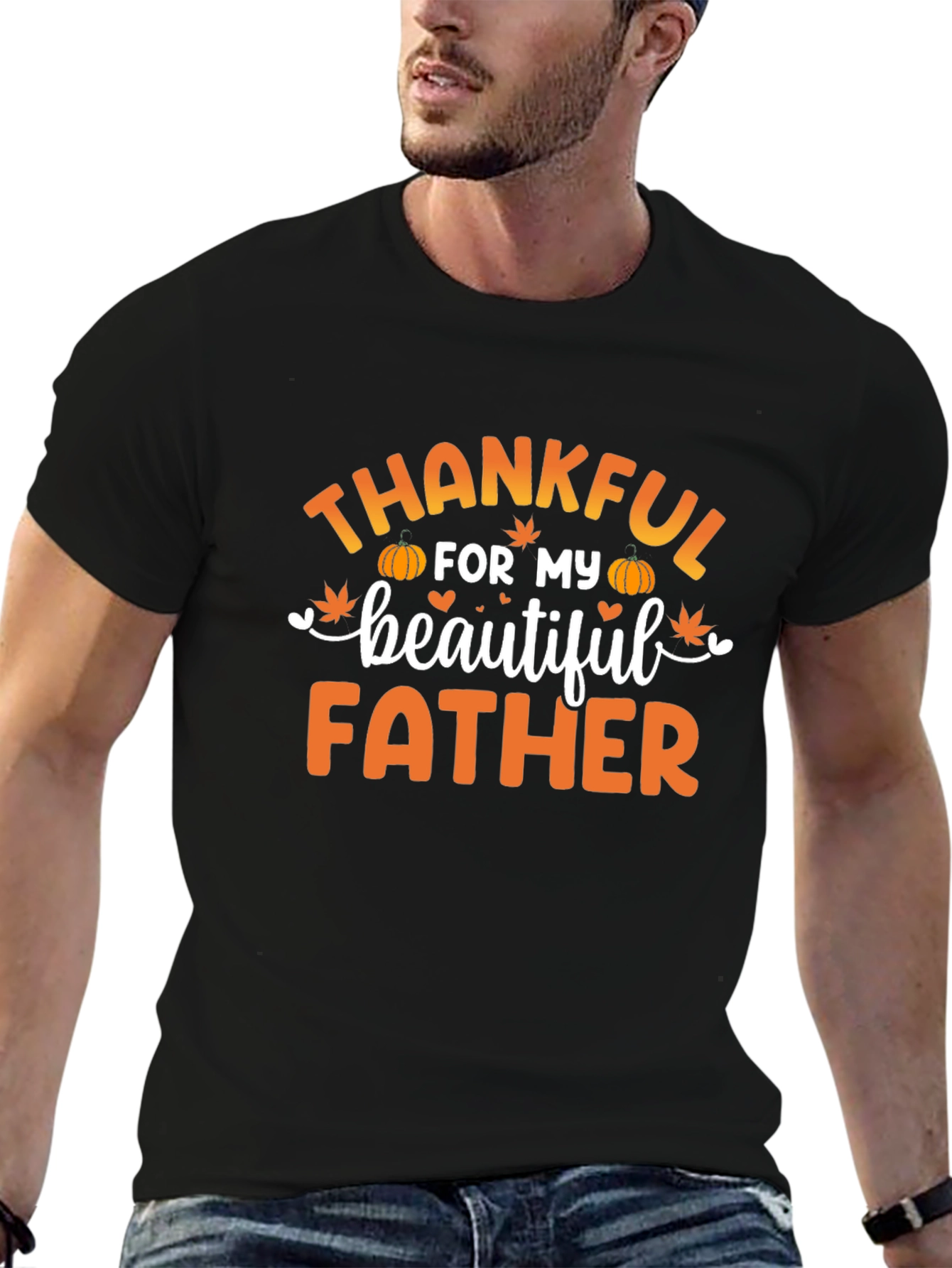 Thankful for My Beautiful Father T-Shirt