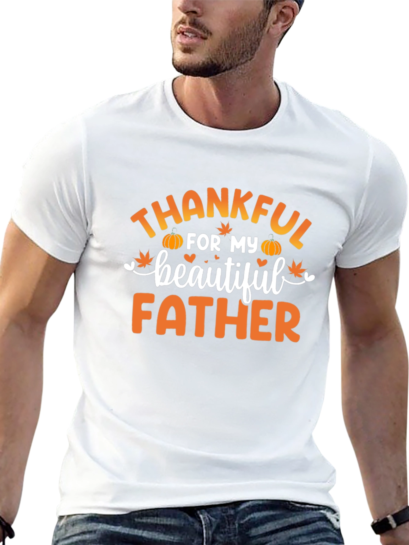 Thankful for My Beautiful Father T-Shirt