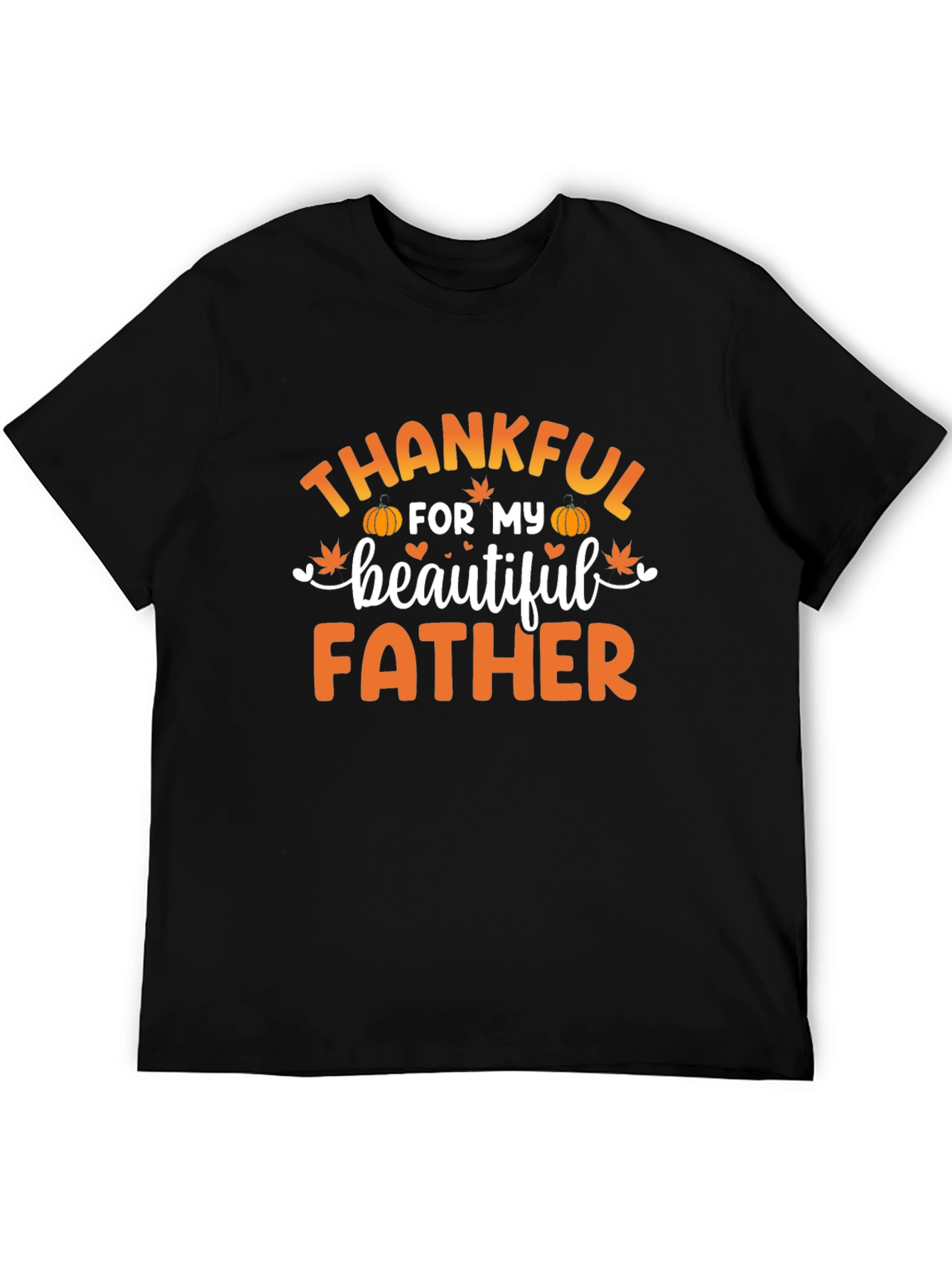 Thankful for My Beautiful Father T-Shirt