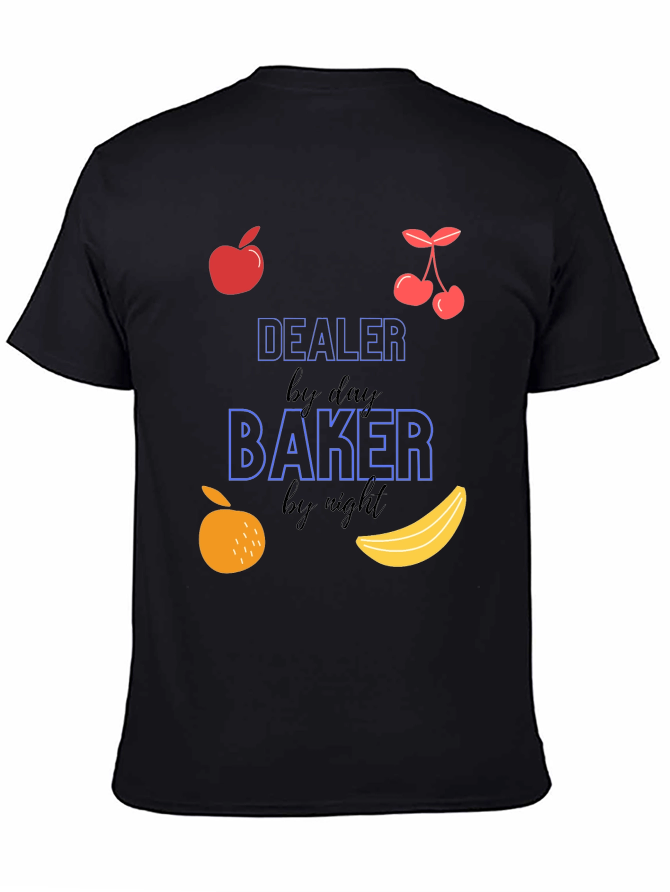 Dealer by Day Baker by Night Graphic T-Shirt