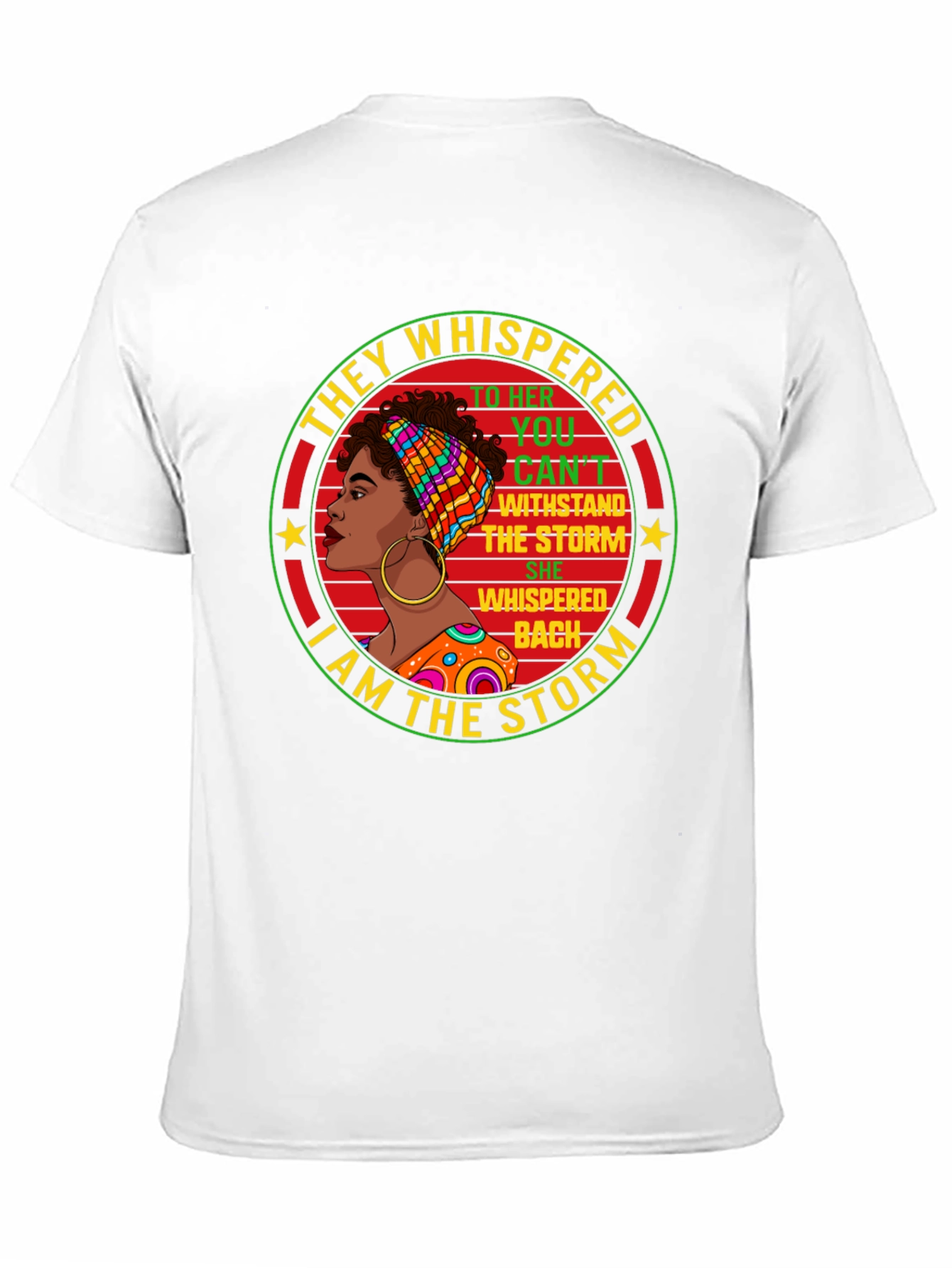 Empowered Woman T-Shirt: I Am The Storm Design