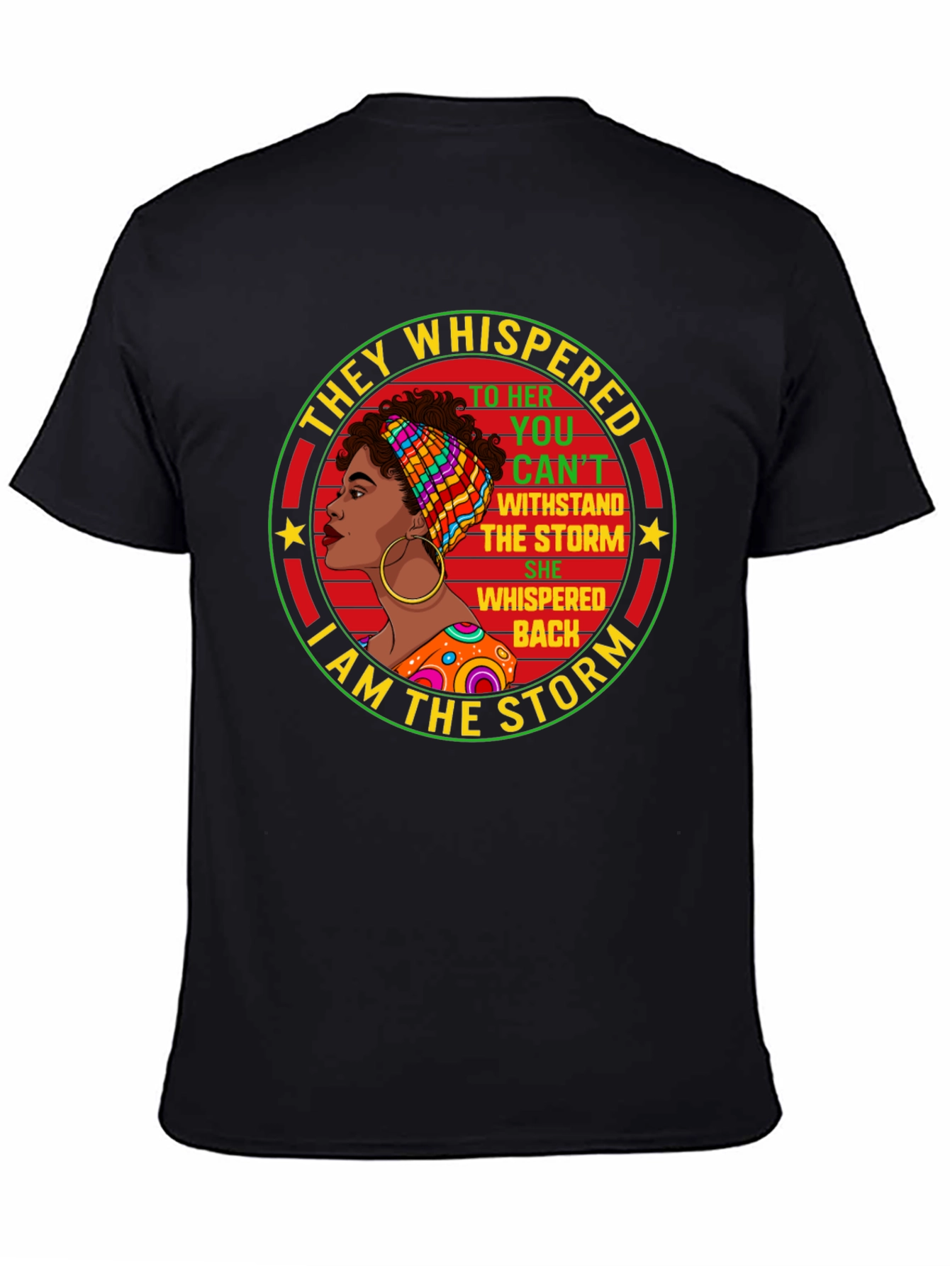 Empowered Woman T-Shirt: I Am The Storm Design