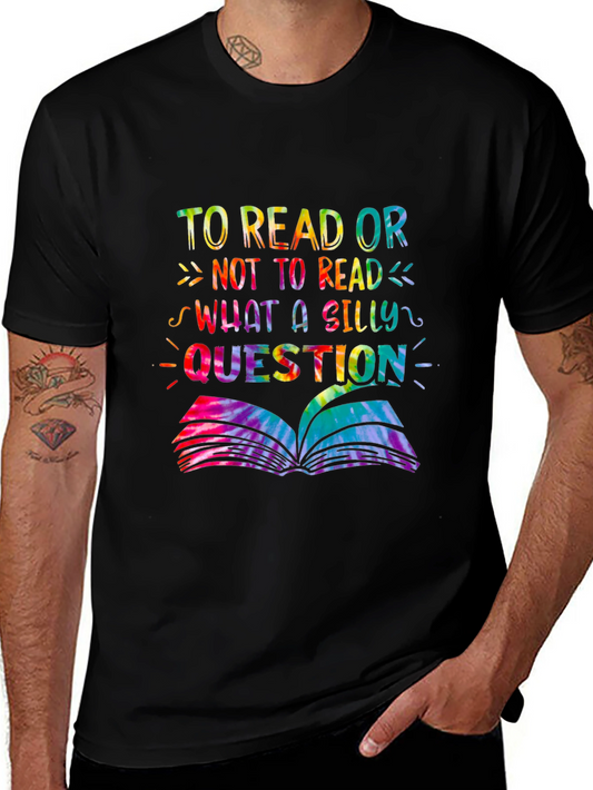 To Read Or Not To Read T-Shirt