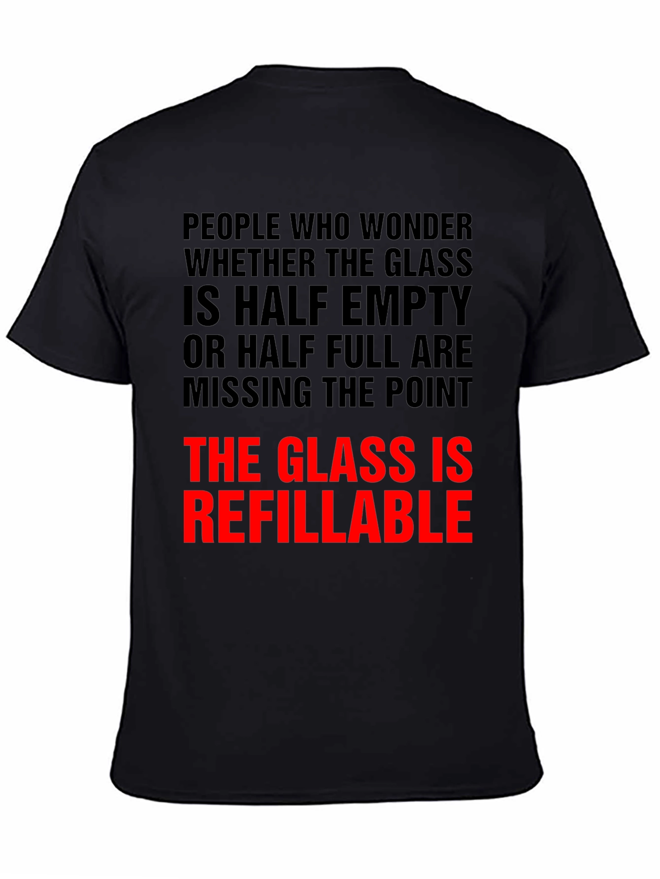 Refillable Glass T-Shirt Funny Optimist Tee