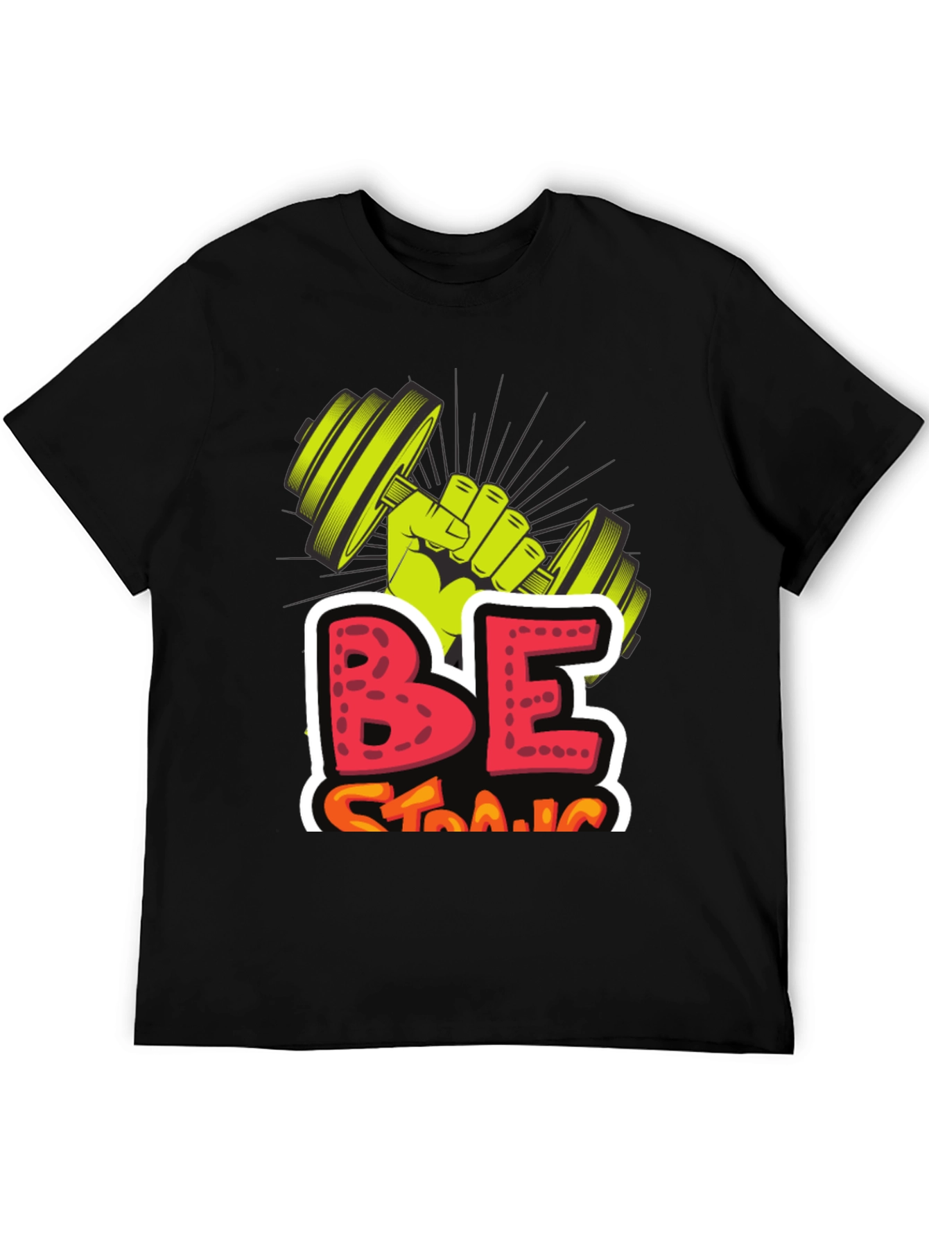 Be Strong Graphic Tee - Weightlifting Design