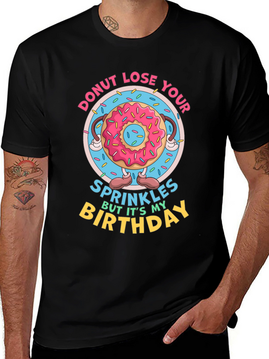 Donut Lose Your Sprinkles Birthday T-Shirt