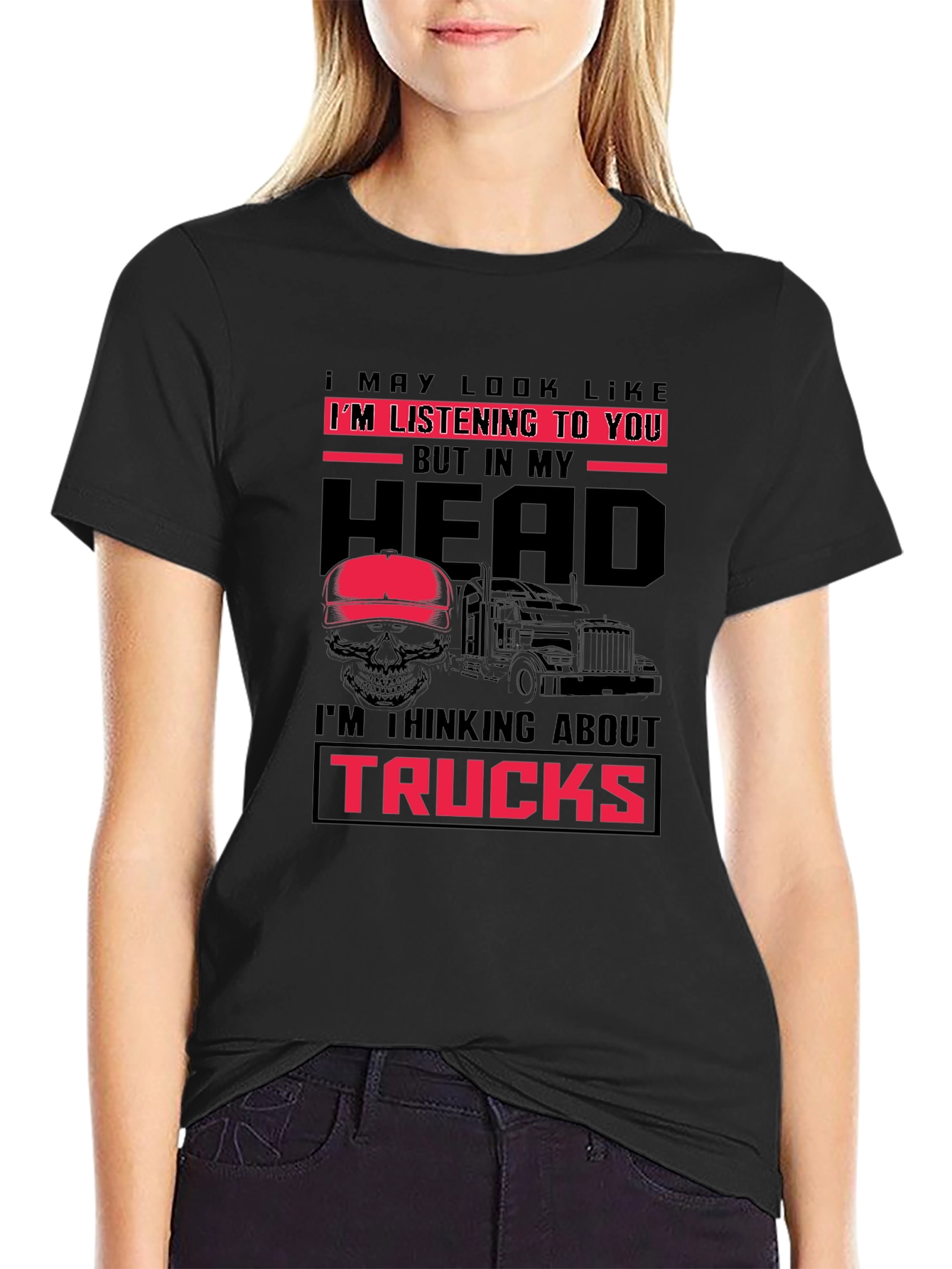 Trucker T-Shirt - Im Thinking About Trucks