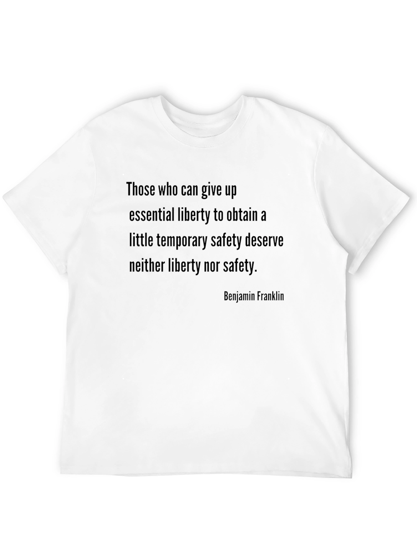 Benjamin Franklin Quote Graphic T-Shirt