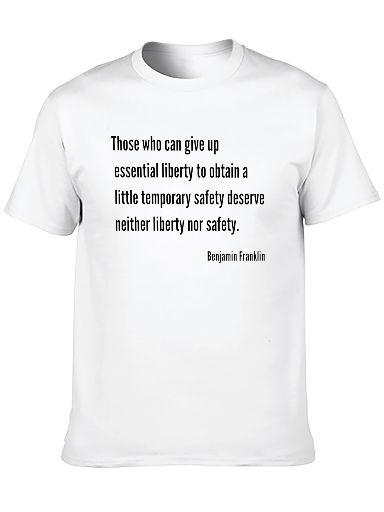 Benjamin Franklin Quote Graphic T-Shirt