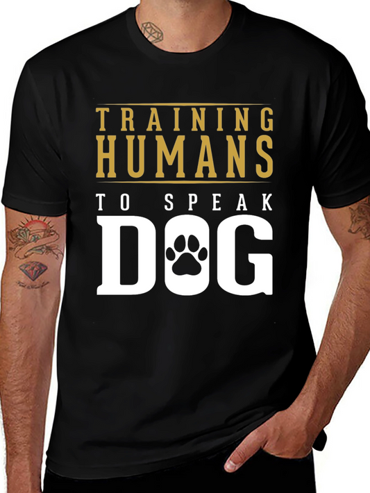 Training Humans to Speak Dog Black T-Shirt