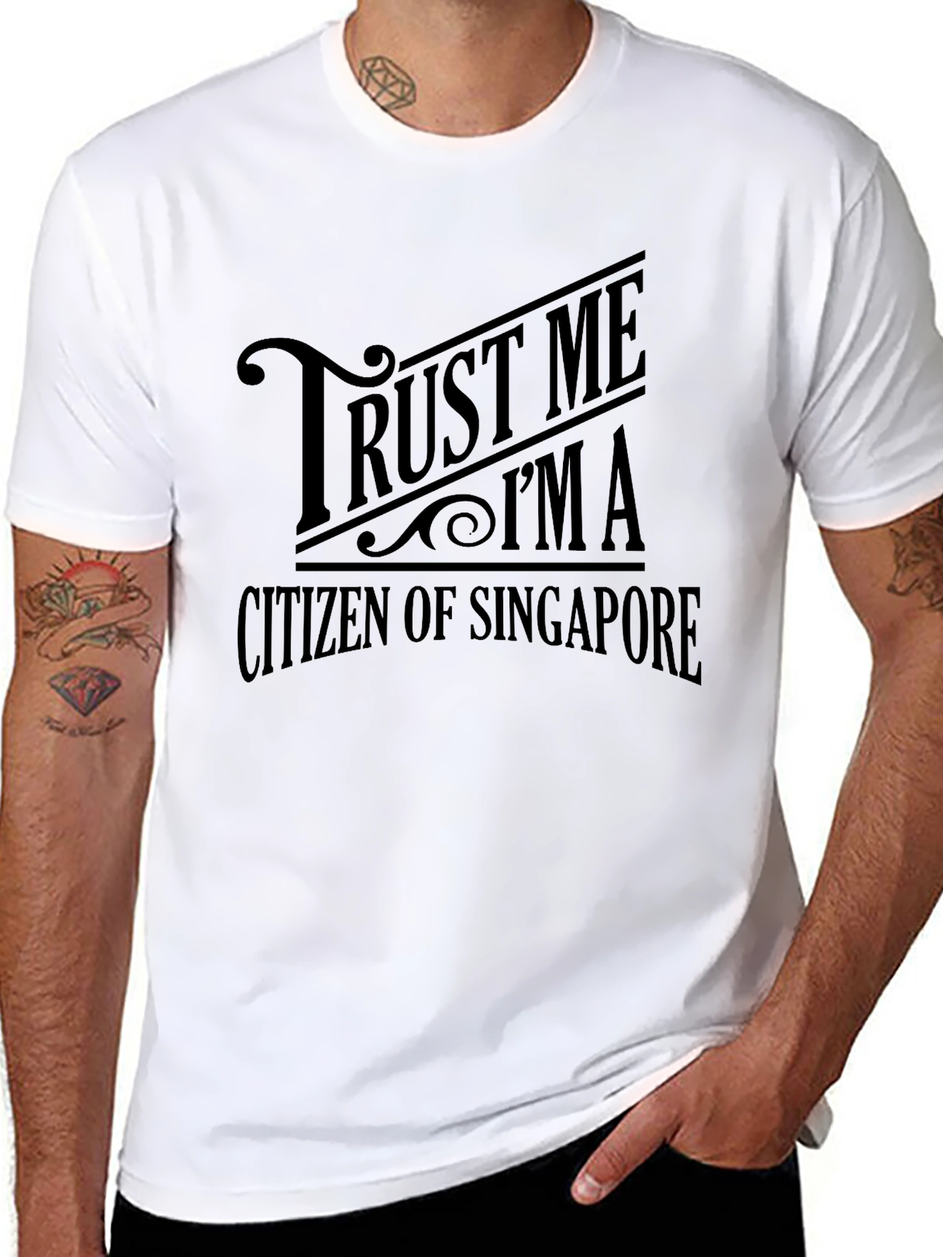 Trust Me Im a Citizen of Singapore T-Shirt