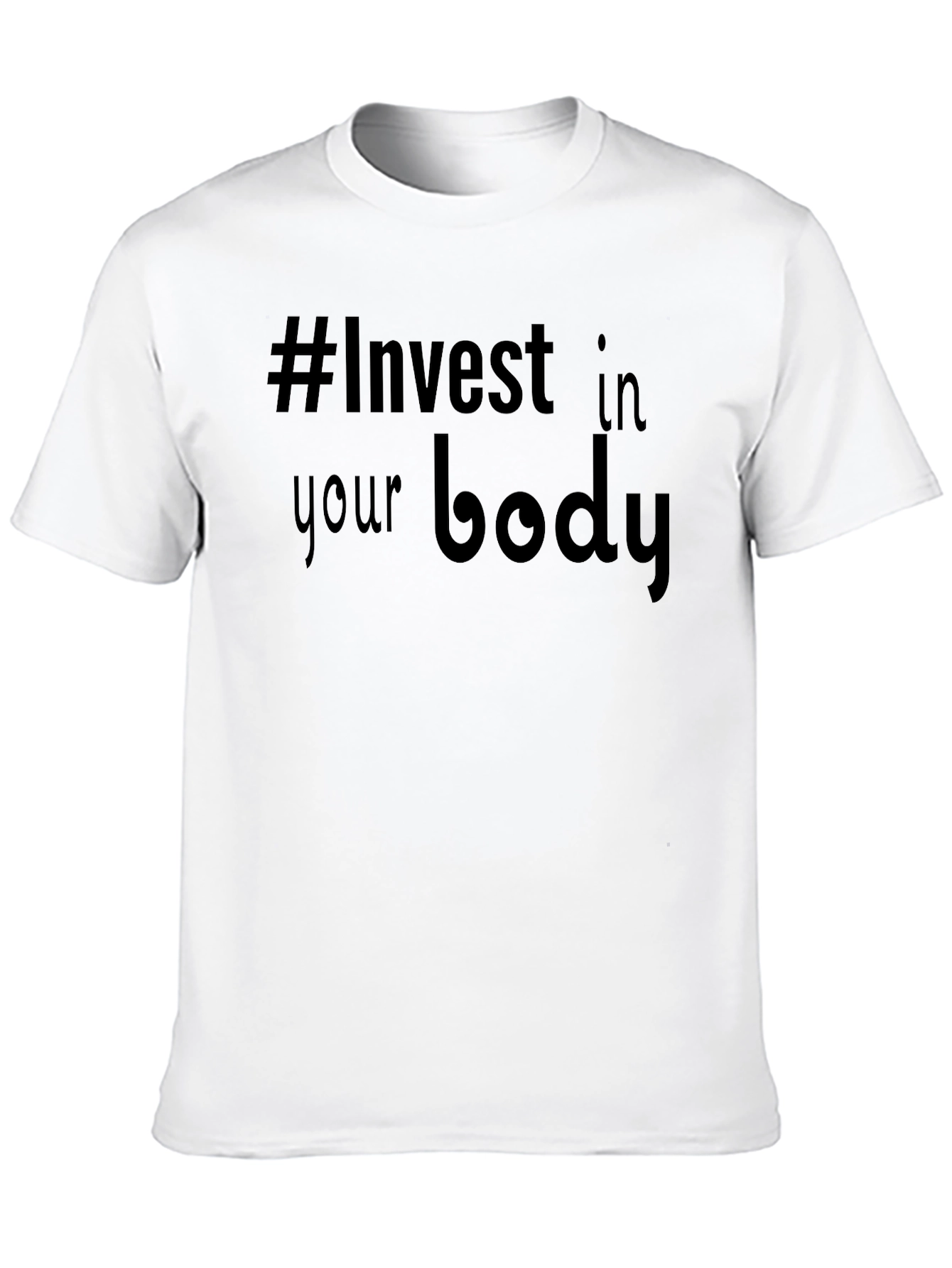 Invest in Your Body Black T-Shirt