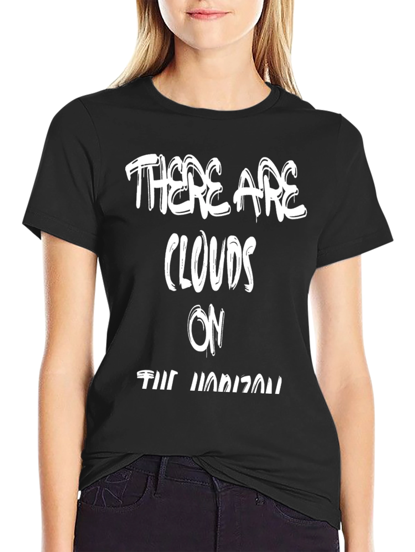 There Are Clouds on the Horizon T-Shirt