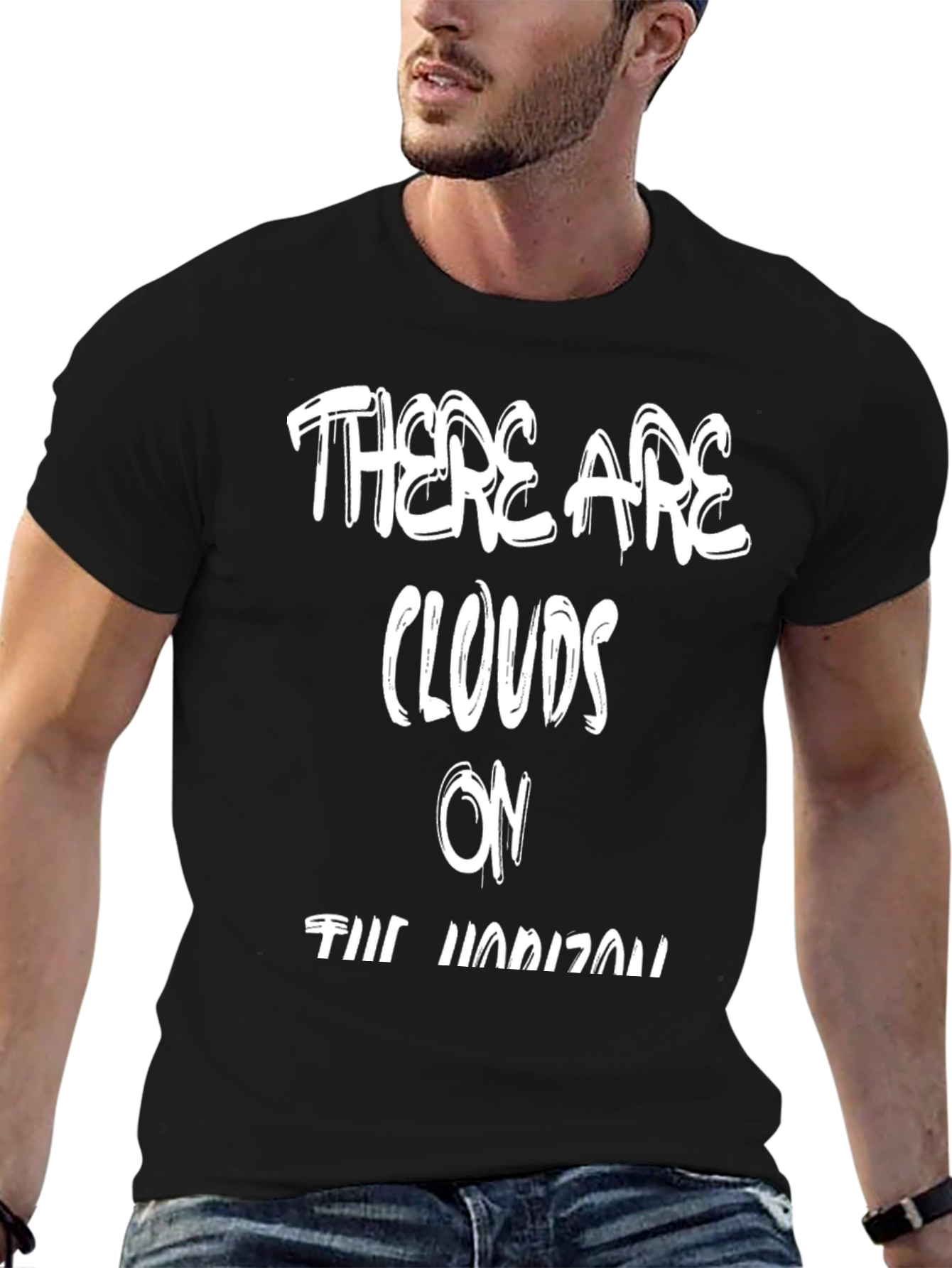 There Are Clouds on the Horizon T-Shirt