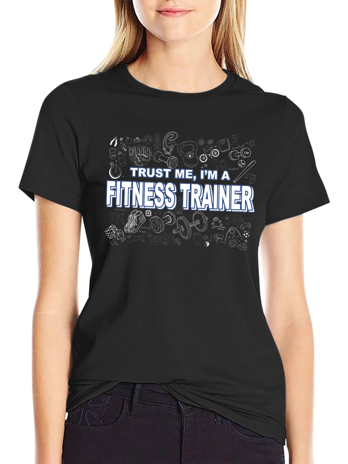 Fitness Trainer Graphic Tee - Trust Me