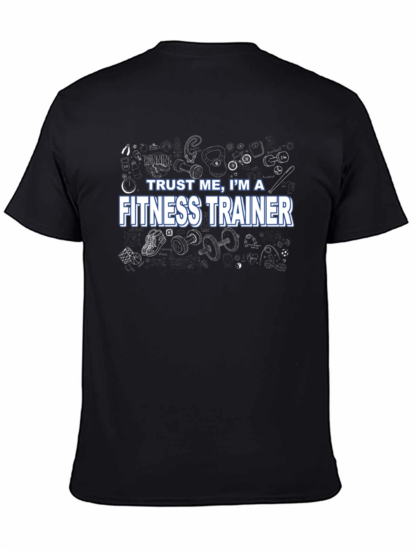 Fitness Trainer Graphic Tee - Trust Me