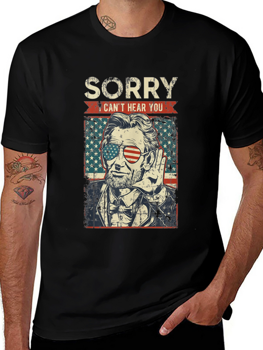 Sorry Cant Hear You T-Shirt