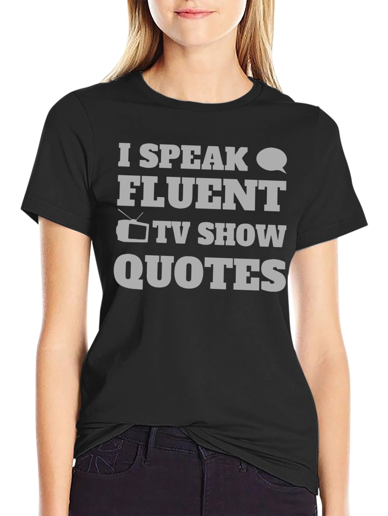 Funny I Speak Fluent TV Show Quotes Black T-Shirt