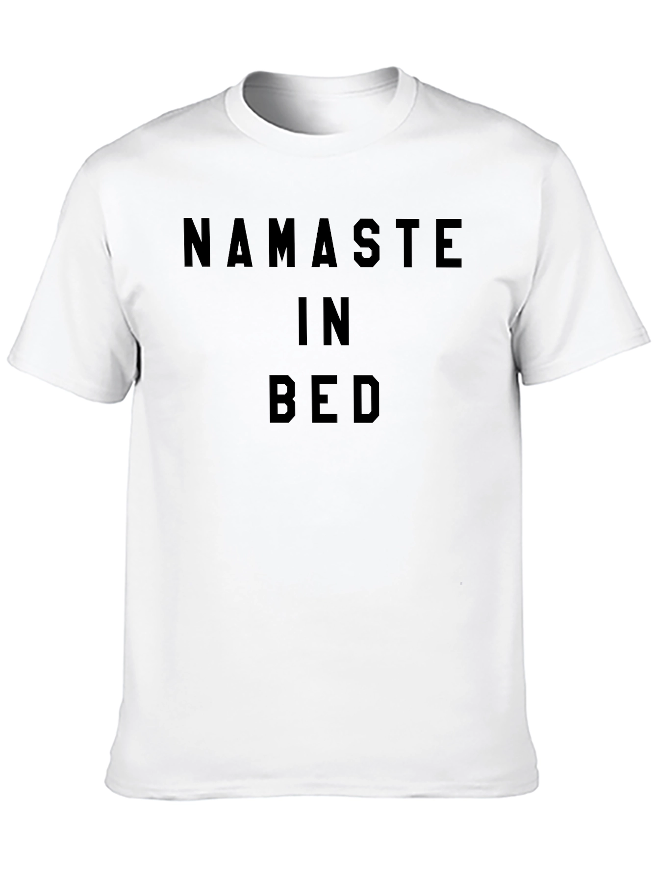 Namaste In Bed Funny Graphic Tee