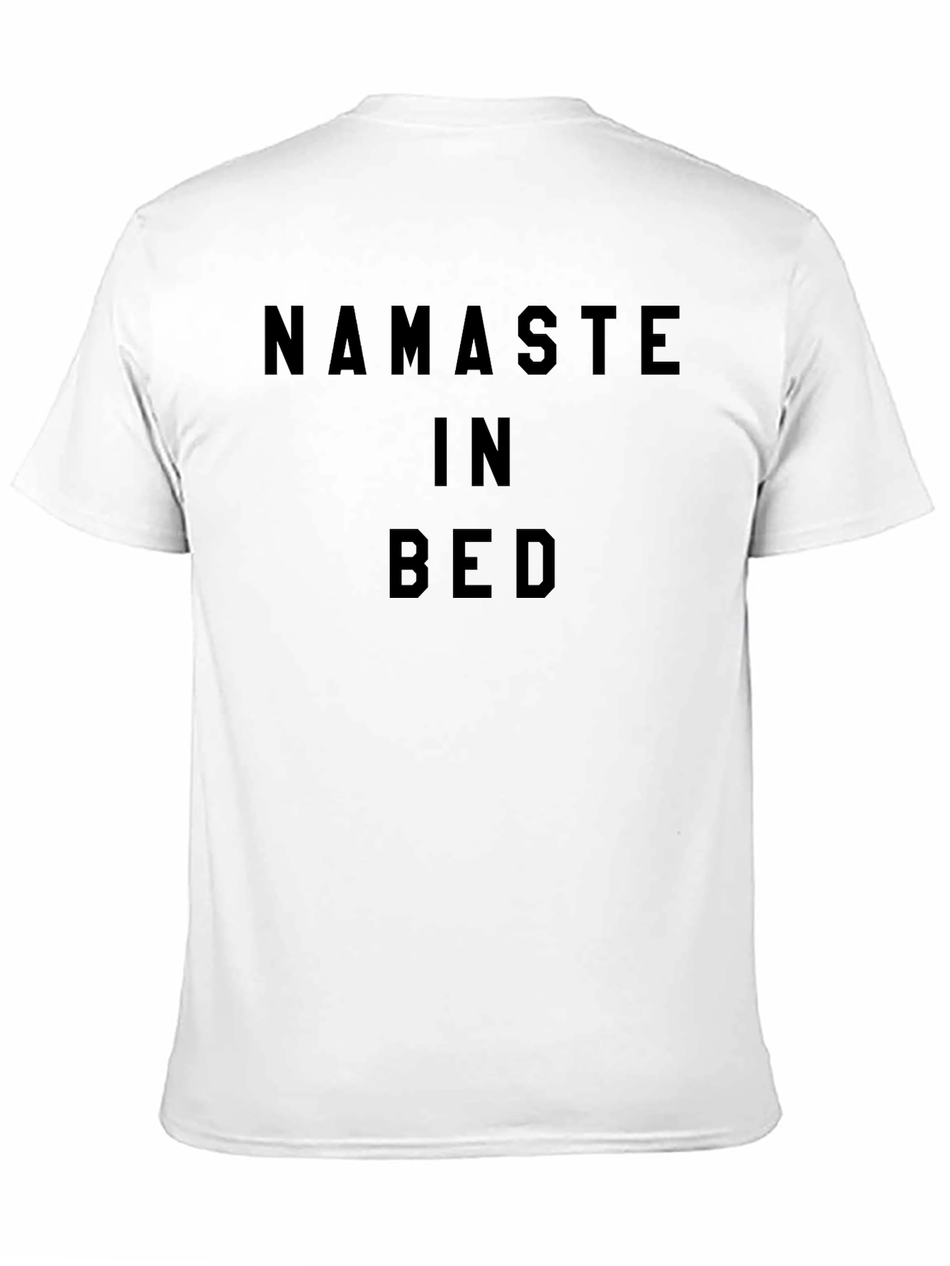 Namaste In Bed Funny Graphic Tee