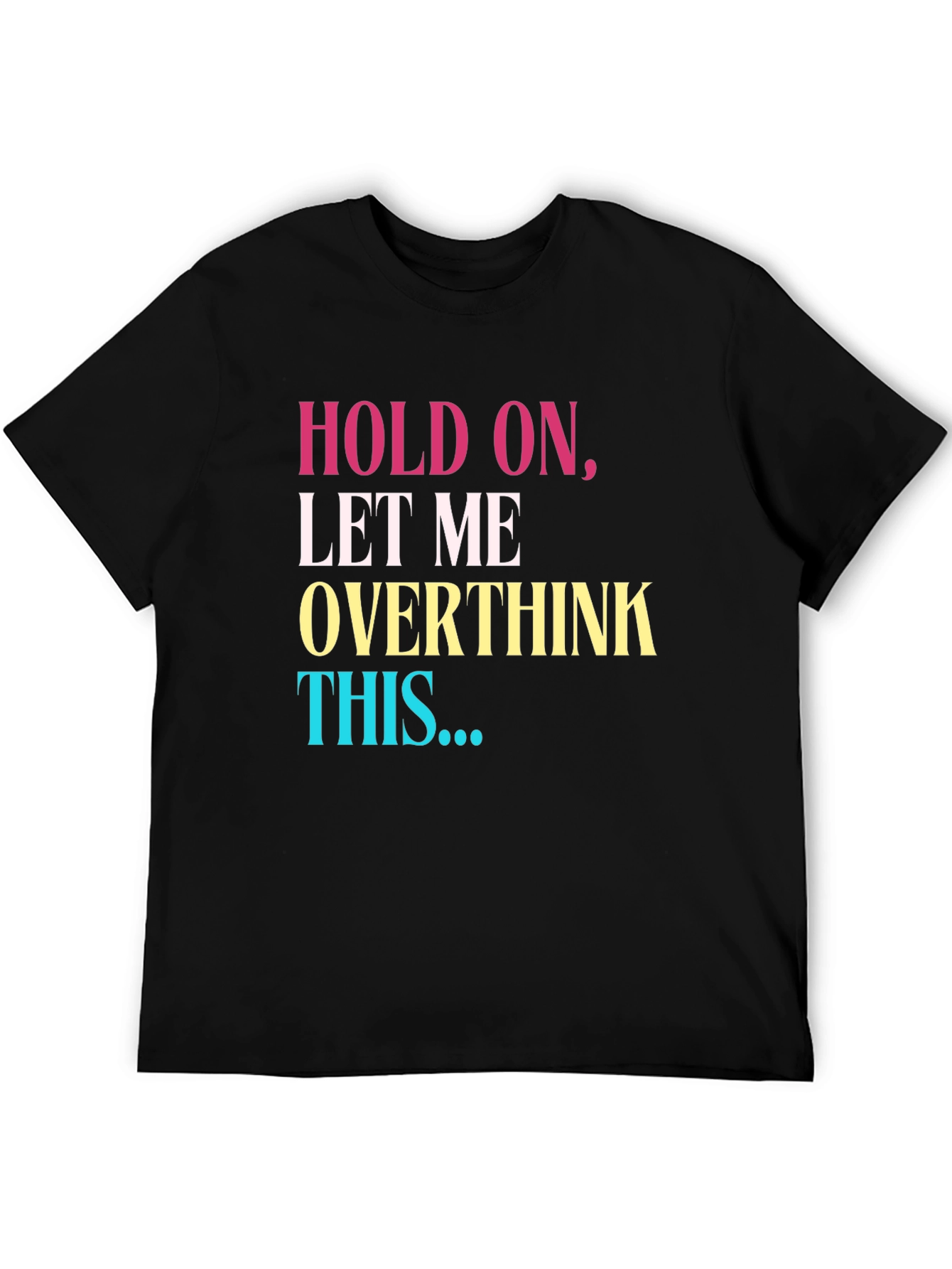 Overthink Black T-Shirt