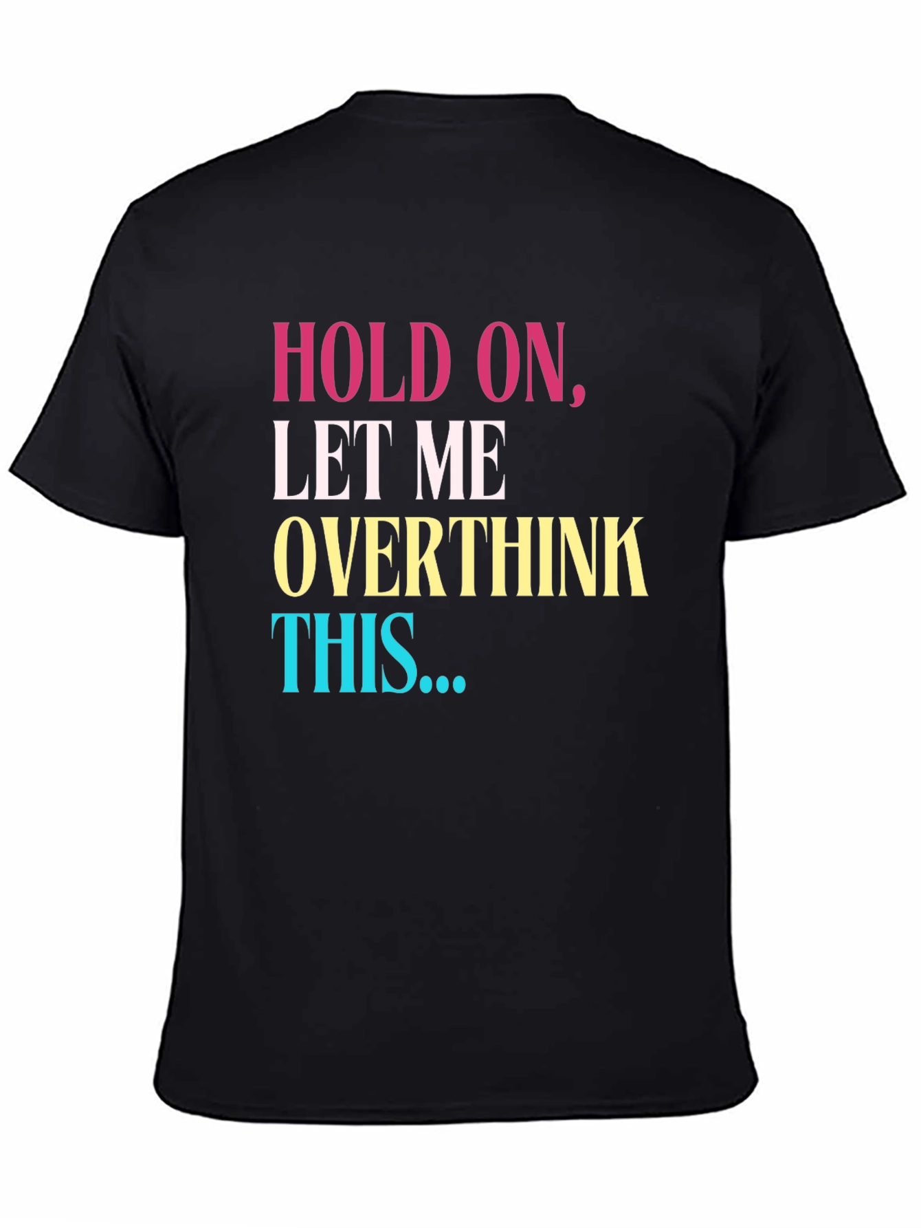 Overthink Black T-Shirt
