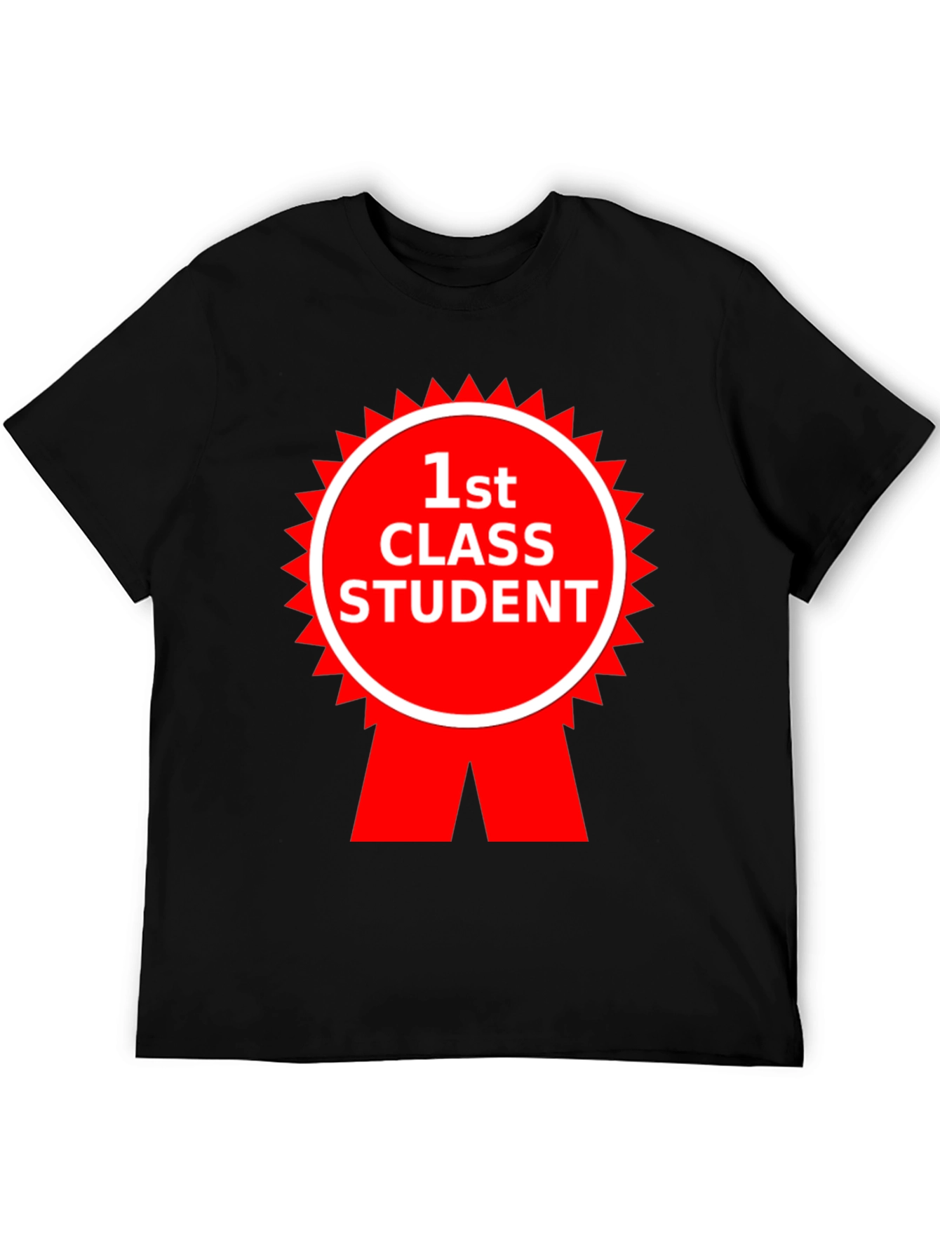 1st Class Student T-Shirt