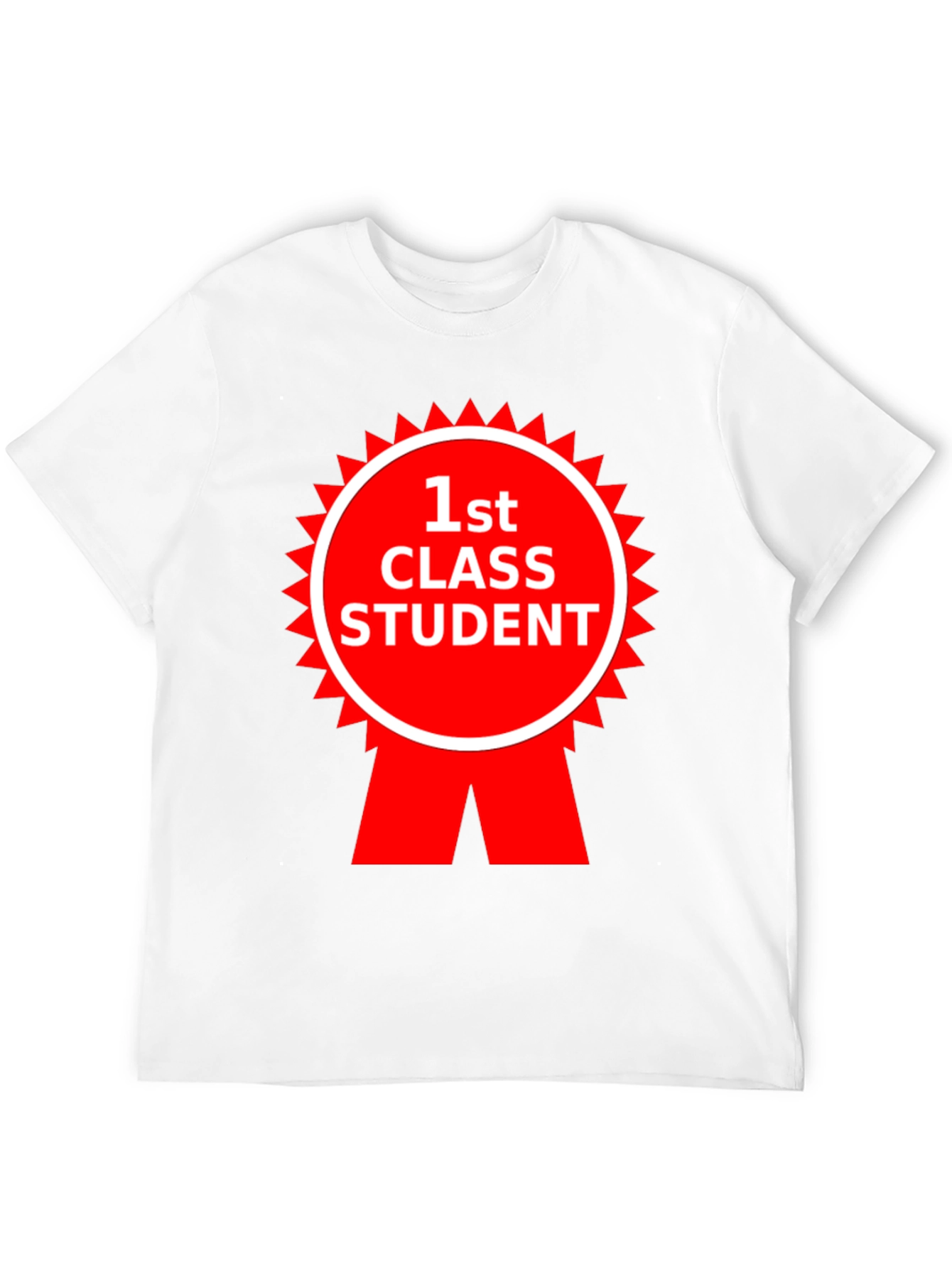 1st Class Student T-Shirt