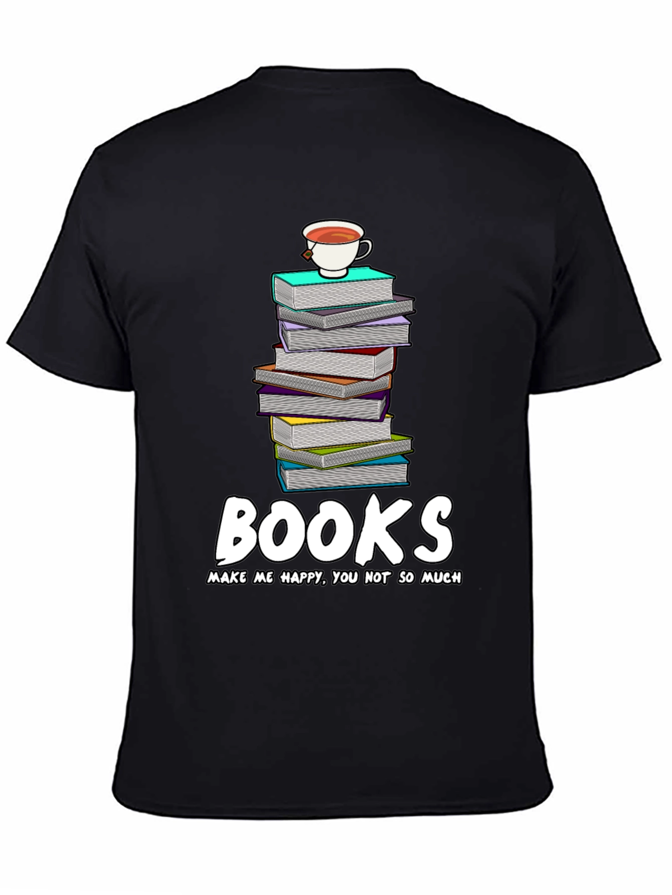 Book Lovers Tee: Books Make Me Happy T-Shirt