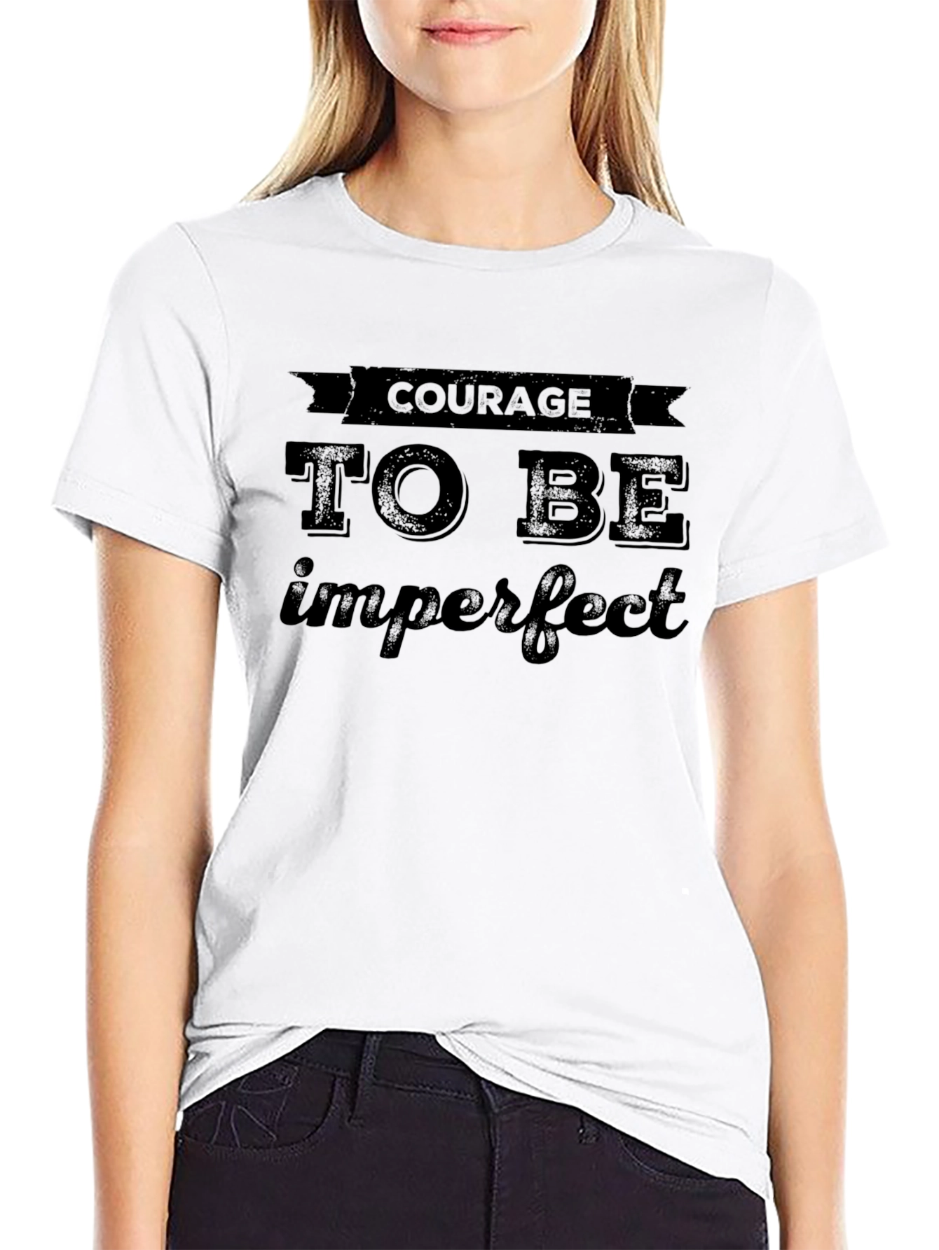 Courage To Be Imperfect Black T-Shirt