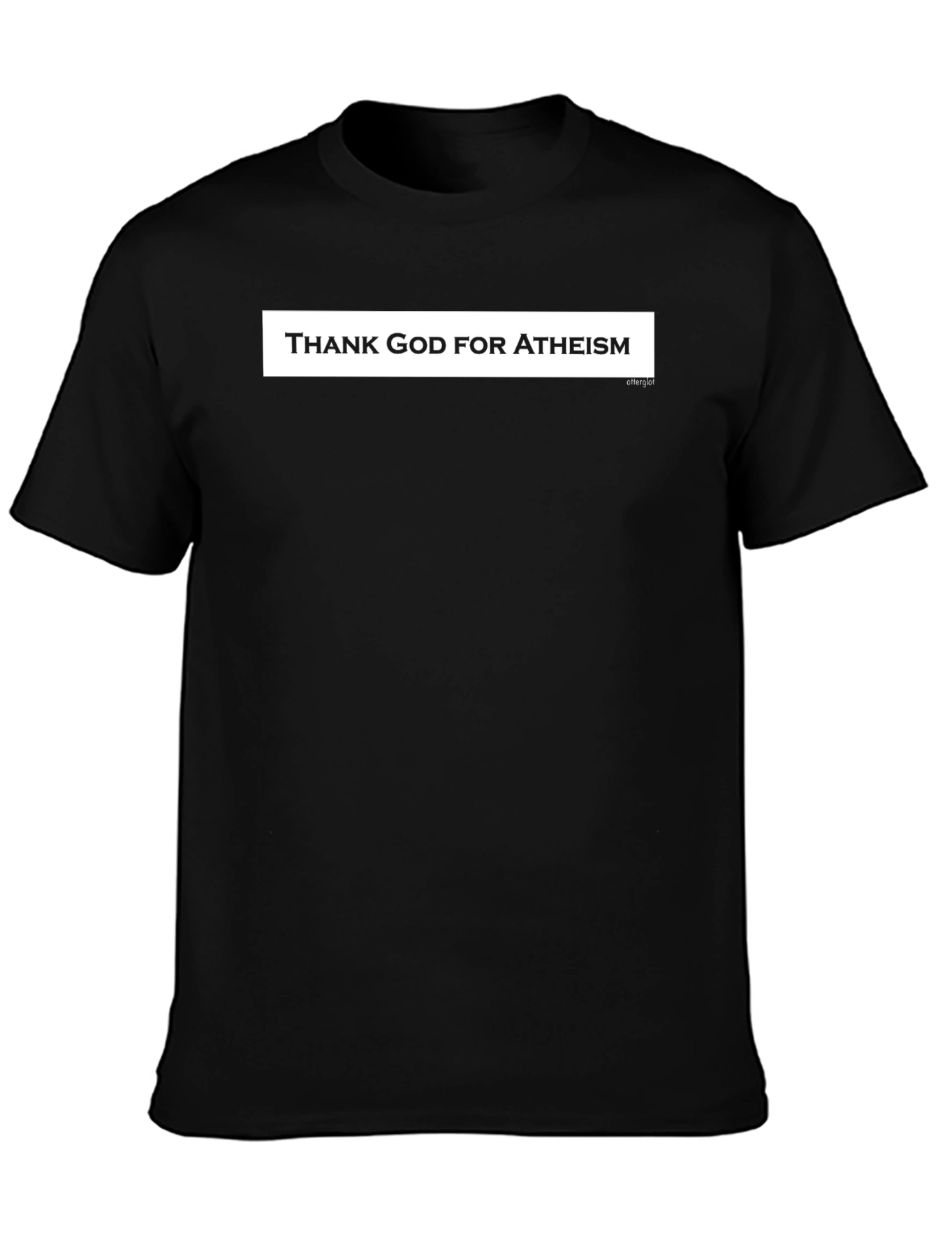 Thank God For Atheism T-Shirt Black Crew Neck