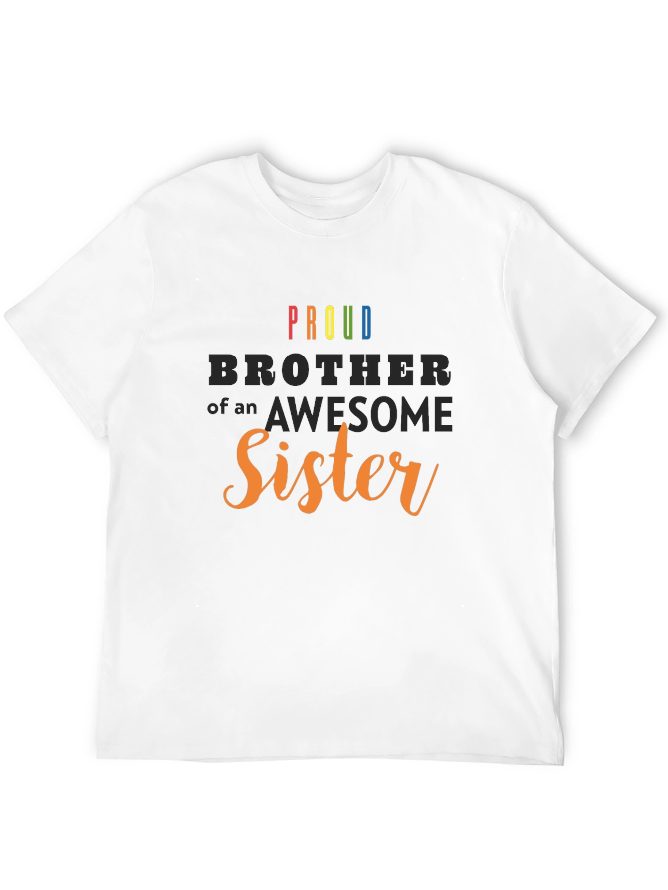 Proud Brother of an Awesome Sister Black T-Shirt