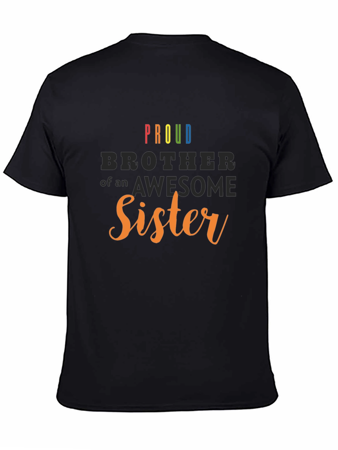 Proud Brother of an Awesome Sister Black T-Shirt