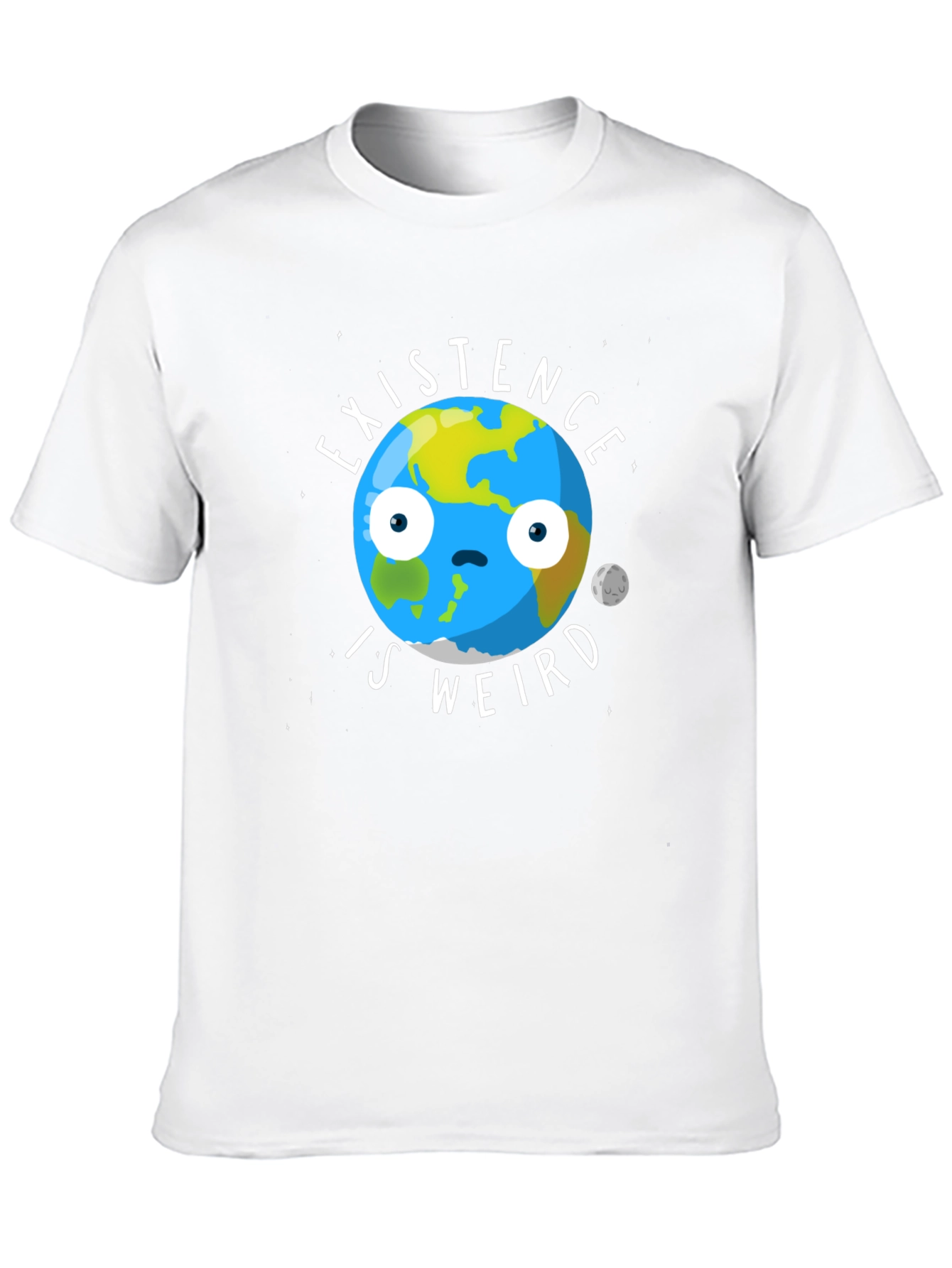 Existence Is Weird T-Shirt - Funny Earth Graphic Tee