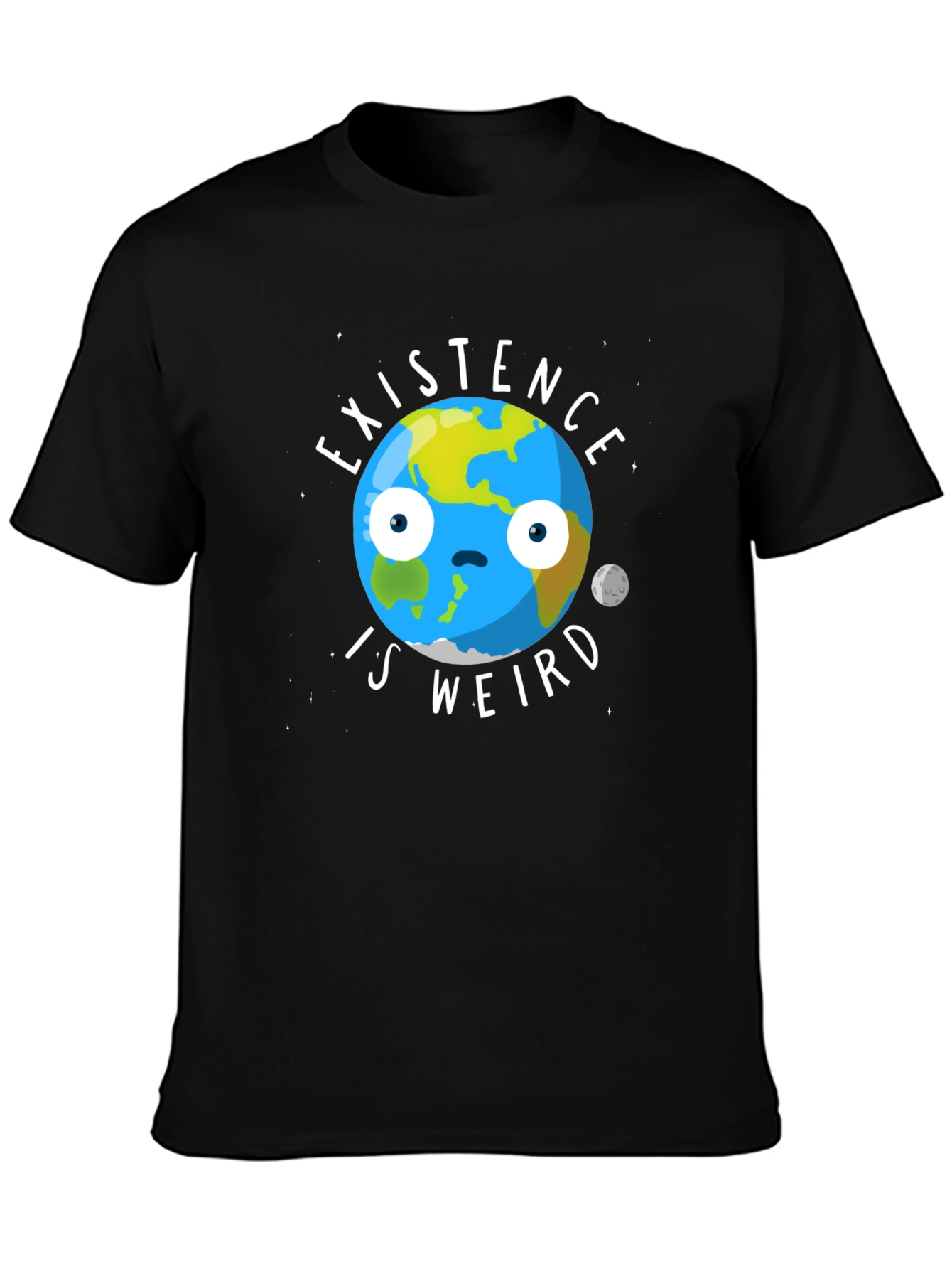 Existence Is Weird T-Shirt - Funny Earth Graphic Tee
