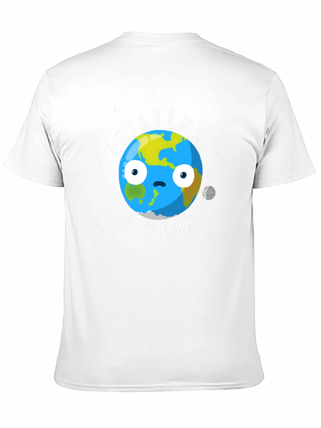 Existence Is Weird T-Shirt - Funny Earth Graphic Tee