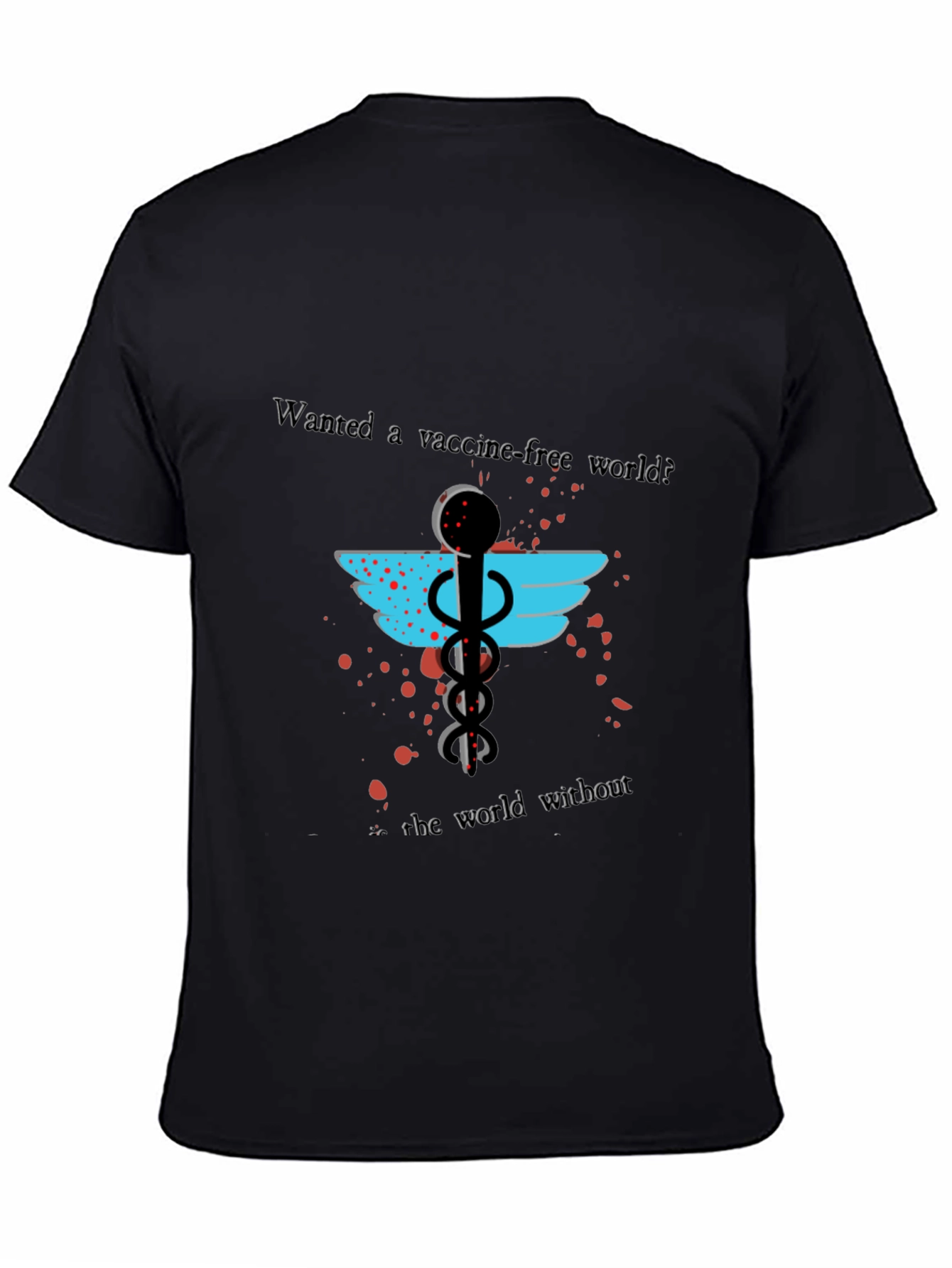 Vaccine-Free World T-Shirt: Anti-Vax Statement Tee