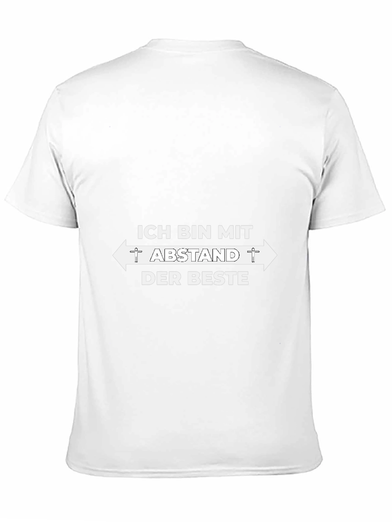 Ich Bin Mit Abstand Der Beste Graphic Tee