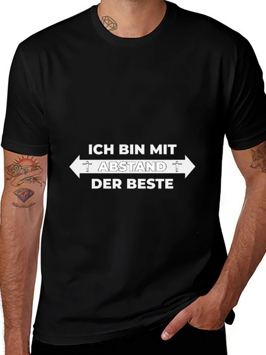 Ich Bin Mit Abstand Der Beste Graphic Tee