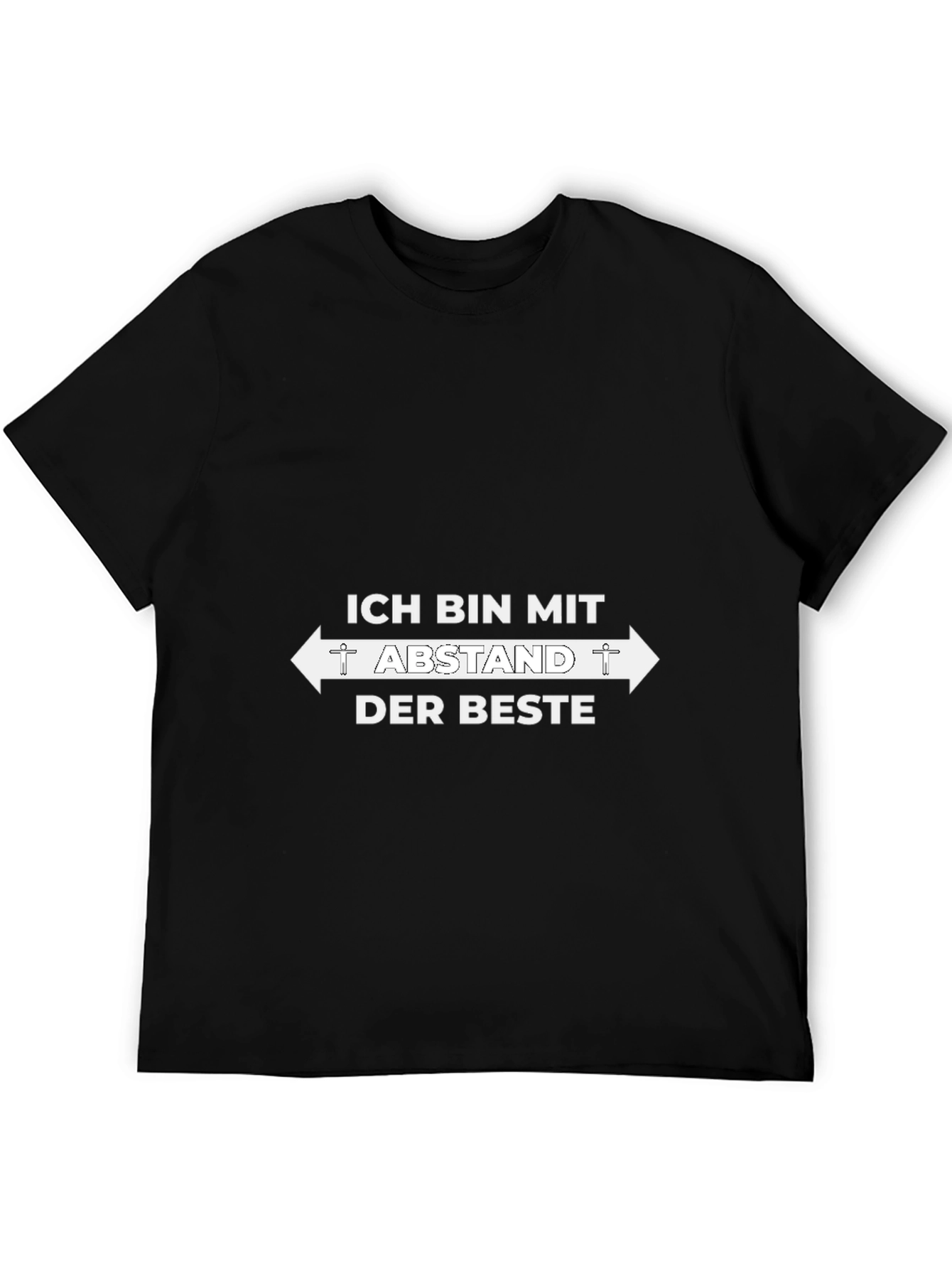 Ich Bin Mit Abstand Der Beste Graphic Tee