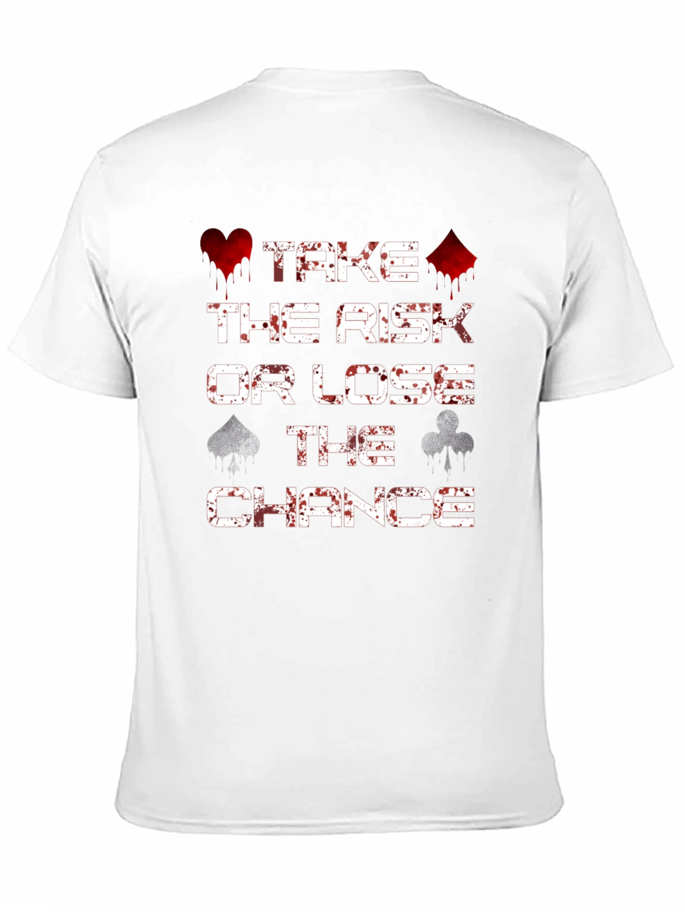 Take The Risk T-Shirt