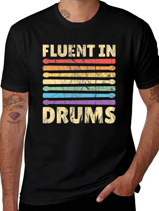 Fluent In Drums T-Shirt - Music Lover Tee