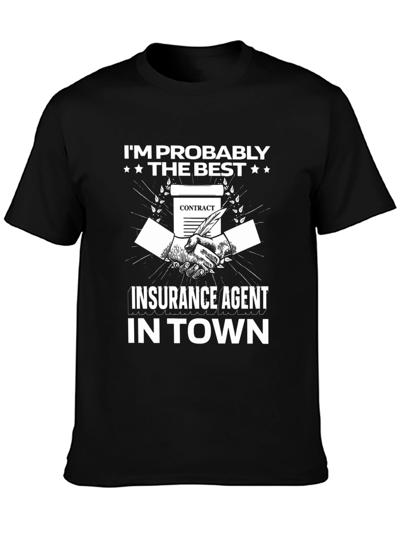 Best Insurance Agent T-Shirt