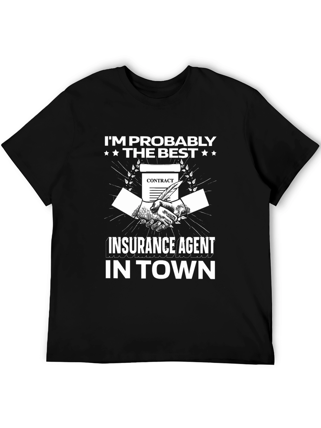 Best Insurance Agent T-Shirt