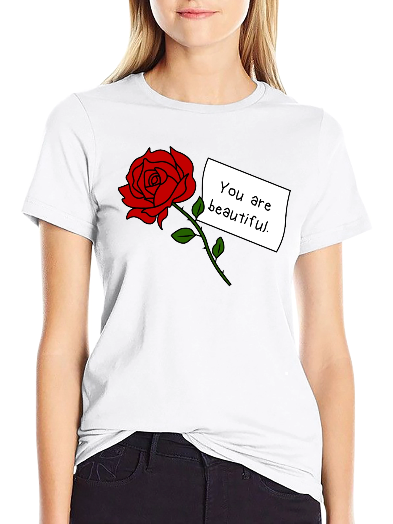 You Are Beautiful Rose Graphic T-Shirt