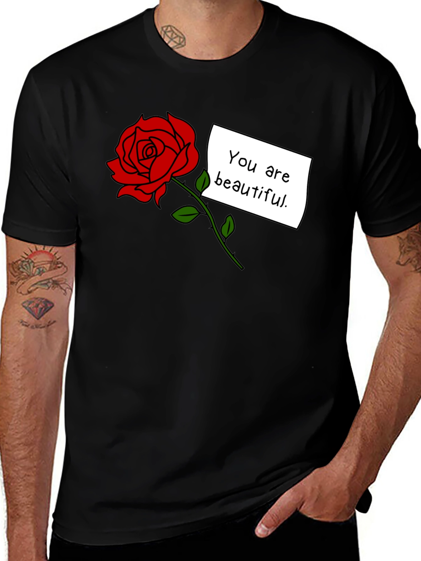 You Are Beautiful Rose Graphic T-Shirt