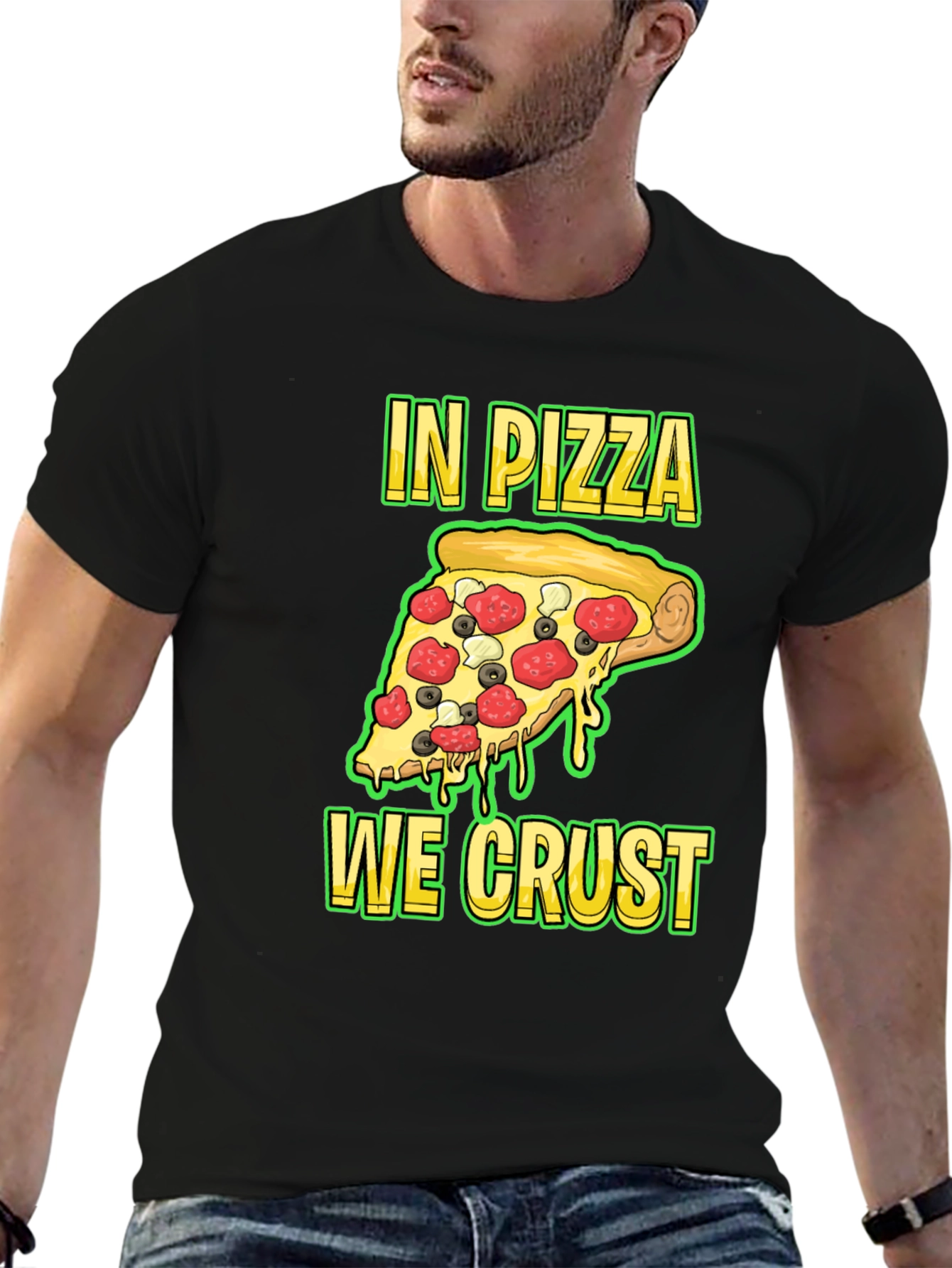 In Pizza We Crust Funny Graphic Tee