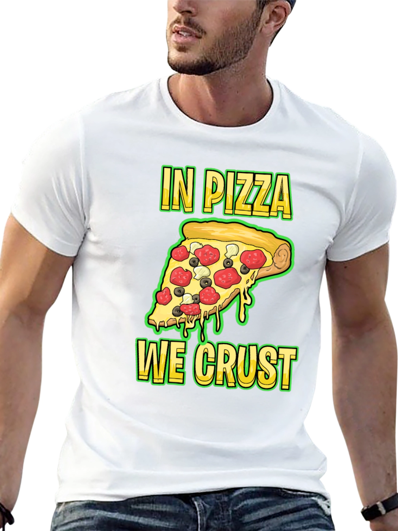 In Pizza We Crust Funny Graphic Tee