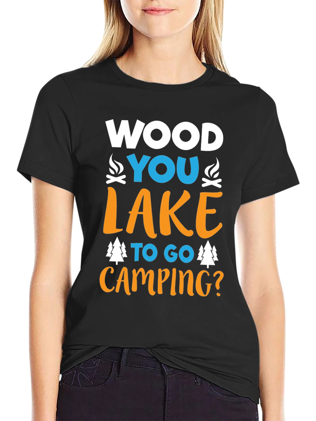 Camping T-Shirt - Wood You Lake To Go?