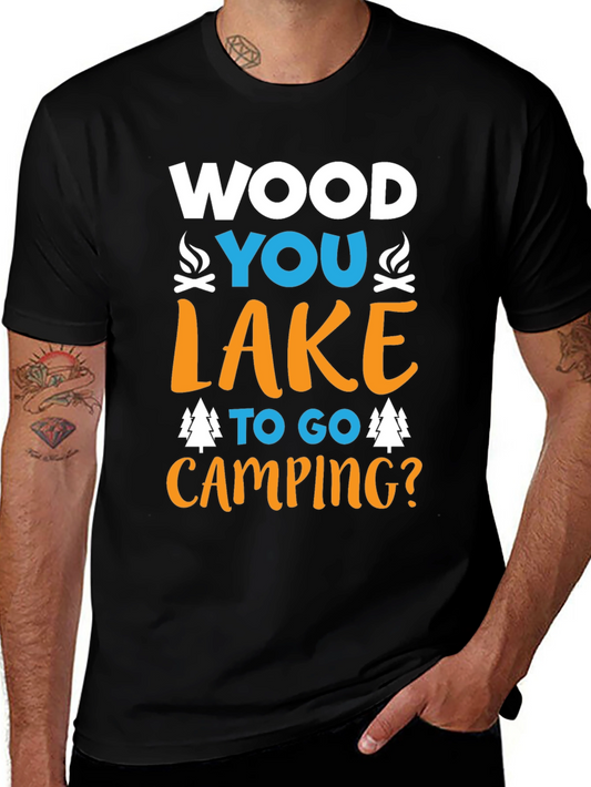Camping T-Shirt - Wood You Lake To Go?